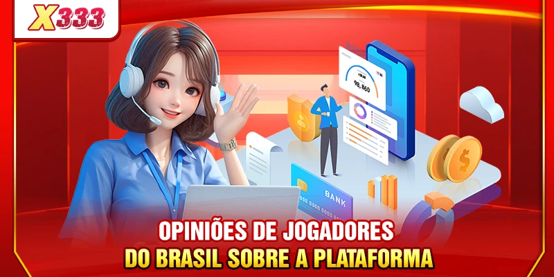 Opiniões de Jogadores do Brasil sobre a Plataforma