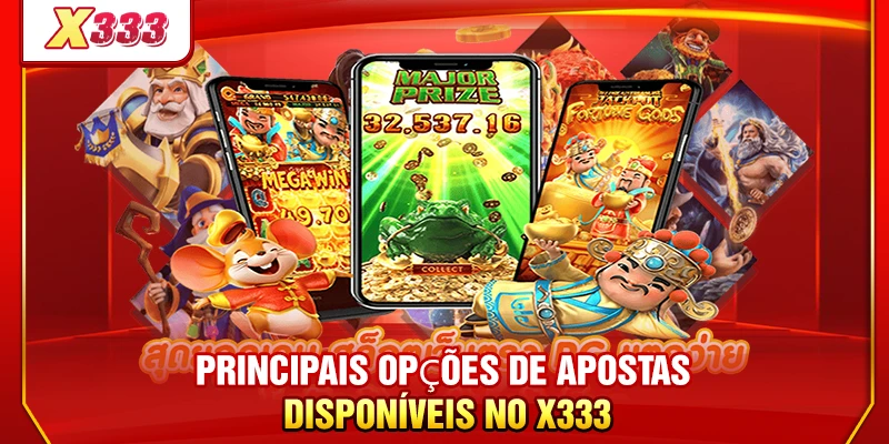 Principais opções de apostas disponíveis no X333
